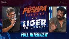 Pushpa Sukumar with Liger Puri Jagannadh | Full Interview | Vijay Deverakonda , Ananya Panday