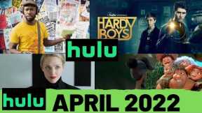 What’s Coming to Hulu April 2022