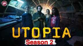 Utopia Season 2: Is It Cancelled By Amazon? - Premiere Next