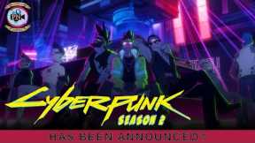 Cyberpunk Edgerunners Season 2 Has Been Announced? - Premiere Next