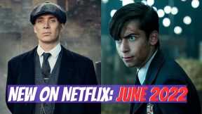 New Releases on Netflix - June 2022 | Upcoming Shows & Movies on Netflix June 2022