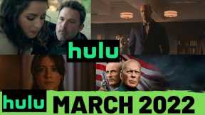 What’s Coming to Hulu March 2022