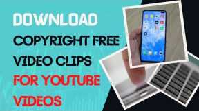 💥How To Get Copyright Free Video Clips For YouTube Videos | Downlaod Short Video Clips💥