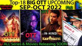 Top-18 Upcoming BIG OTT Hindi Movies & Web Series 2022 Update #Netflix#Amazon#SonyLiv#Disney+Hotstar