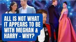 MEGHAN HARRY - ALL IS NOT WHAT IT APPEARS TO BE …. #royalfamily #meghanmarkle #princeharry