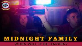 Midnight Family Season 1: When Will It Be Happen? - Premiere Next