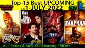 Top-15 Upcoming 1-JULY-2022 PART-2 Web-Series Movies #Netflix#Amazon#SonyLiv#Disney+Hotstar