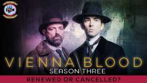Vienna Blood Season 3: Renewed Or Cancelled? - Premiere Next