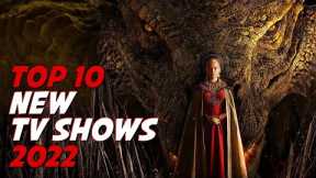 Top 10 Best New TV Shows of 2022 to Watch Now!