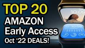 Top 20 Deals on Amazon Prime Early Access Sale 2022 - You Must Not Miss