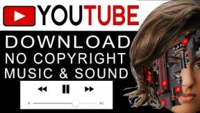 How To Download Non Copyright Free Music And Sound Clips For Youtube Video 2022