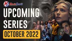 TOP NEW UPCOMING TV SHOW (Netflix, Disney+, Prime Video, Peacock, HBO Max) | OCTOBER 2022