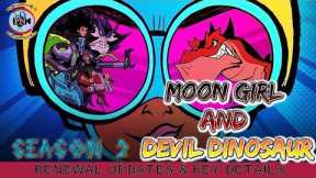Marvel's Moon Girl And Devil Dinosaur Season 2: Renewal Updates & Key Details - Premiere Next