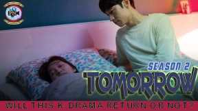 Tomorrow Season 2: Will This K-drama Return Or Not? - Premiere Next