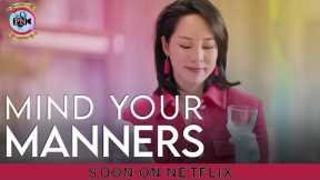 Mind Your Manners: Soon On Netflix - Premiere Next
