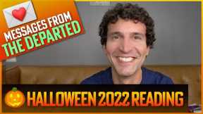 Collective Halloween 2022 Special Forecast • Messages from the Departed