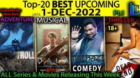 Top-20 Upcoming 1-DEC-2022 Pt.1 Hindi Web-Series Movies OTT #Netflix#Amazon#SonyLiv#Disney+ #zee5