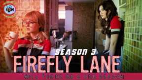 Firefly Lane Season 3: Will There Be A 3rd Season? - Premiere Next