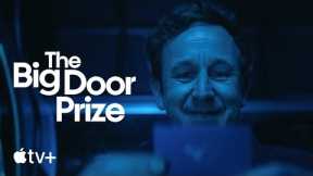 The Big Door Prize — Official Teaser | Apple TV+