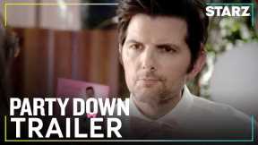 Party Down | Official Trailer | STARZ