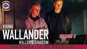 Young Wallander Season 3: When Will It Be Release? - Premiere Next