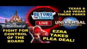 The Flash's Ezra Miller Plea Deal, Disney Proxy Battle Board, Universal Studios Texas & Las Vegas