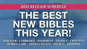 The Best New Bibles of the Year (2023)
