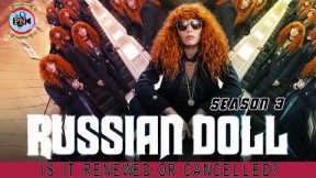 Russian Doll Season 3: Is It Renewed Or Cancelled? - Premiere Next