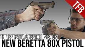 Next-Gen Beretta Cheetah: The NEW 80X