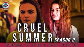 Cruel Summer Season 2: Renewal Status & Cast Updates - Premiere Next