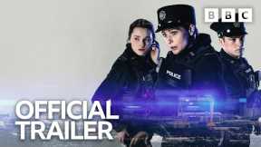 Blue Lights | Trailer - BBC