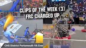 Week 3 Clips of the Week | Charged Up 2023