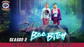Boo Bitch Season 2: Is It Confirmed Or Not? - Premiere Next