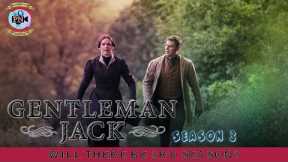 Gentleman Jack Season 3: Will There Be 3rd Season? - Premiere Next
