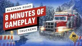 Alaskan Road Truckers: 8 Minutes of Developer-Narrated Gameplay