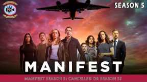Manifest Season 5: Cancelled Or Season 5?- Premiere Next