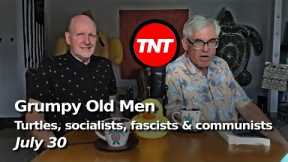 Turtle floats, socialists, fascists & communists, fave TV shows - July 30