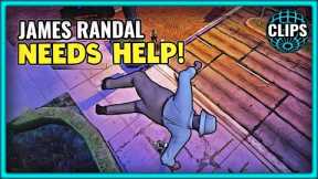 JAMES RANDAL NEEDS HELP!