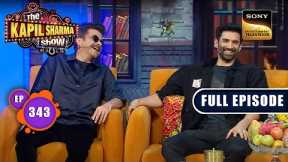 The Kapil Sharma Show S2 | Ek Rangeen Safar Ka Ant | Anil Kapoor, Aditya | Ep 343 | 22 July 2023