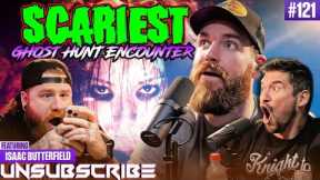 Comedian Being Sued Over A JOKE Reveals His Scariest Ghost Hunting Encounter Ever! - Ep 121