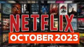 Everything Coming to Netflix in October  2023