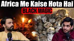 Duniya Ka Sabse Bada Black Magic Market | RealTalk Clips
