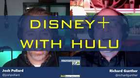 Disney+ with Hulu - Why!?
