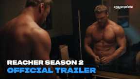 Reacher Season 2 | Official Trailer | Amazon Prime