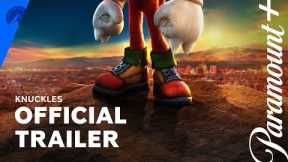 Knuckles Series | Official Trailer | Paramount+