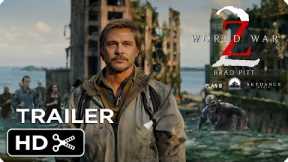 WORLD WAR Z 2 – Full Teaser Trailer – Paramount Pictures – Zombie Movie