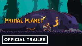 Primal Planet - Official Reveal Trailer