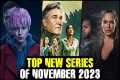 Top New Series of November 2023