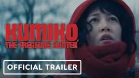 Kumiko, The Treasure Hunter - Official Trailer (2024) Rinko Kikuchi