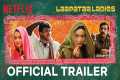 Laapataa Ladies | Official Trailer |